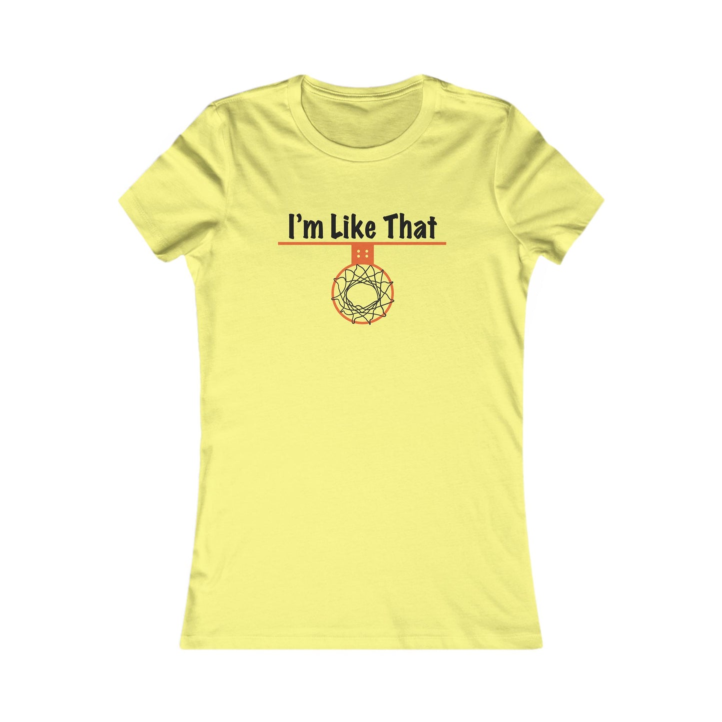 I'm Like That Women's Tee - Hoop Conscious