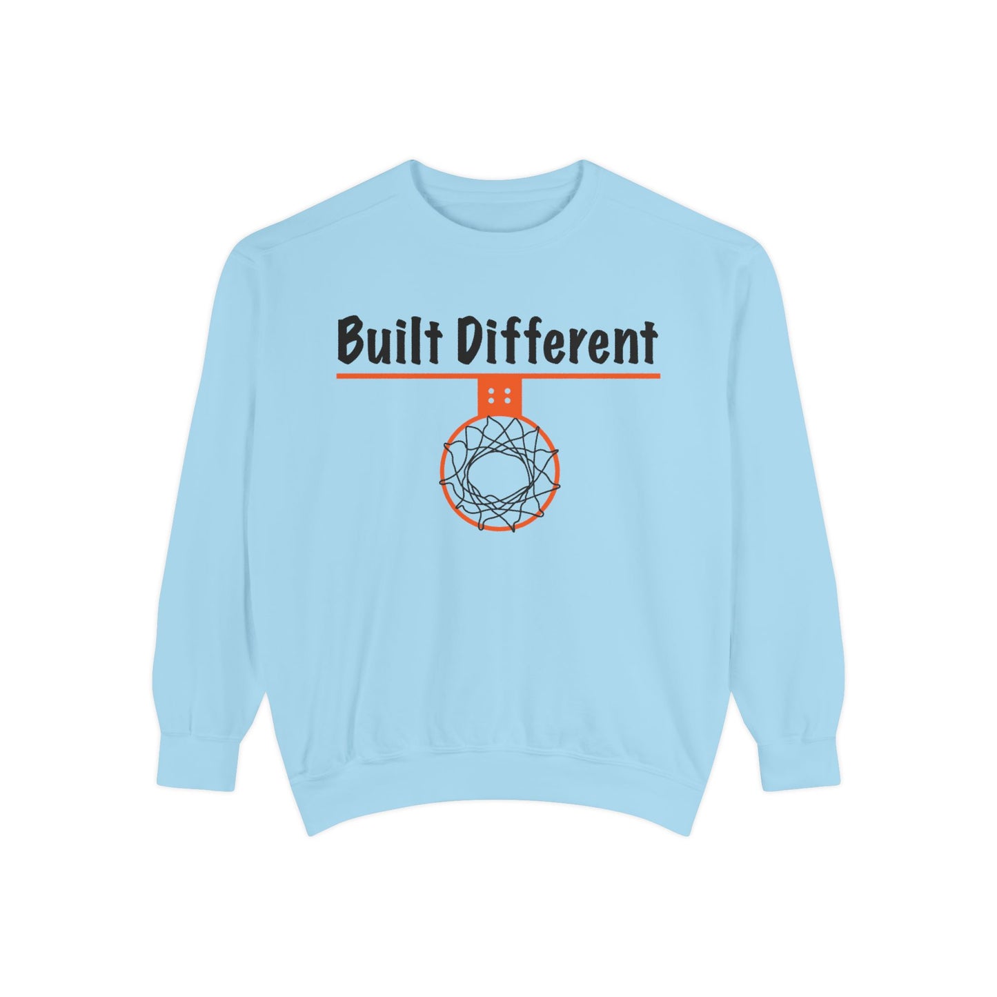 Comfy 'Built Different' Garment-Dyed Sweatshirt - Hoop Conscious