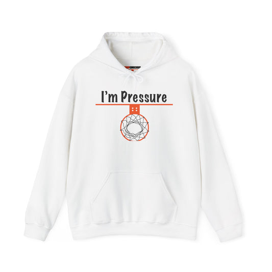 Heavy Blend I'm Pressure Basketball Hooded Sweatshirt for Athletes - Hoop Conscious