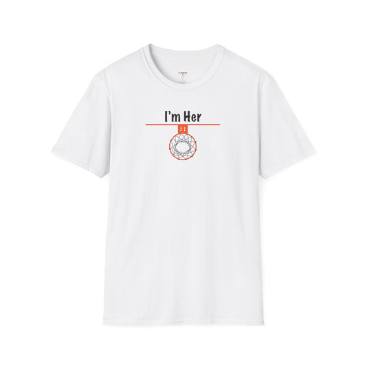 I'm Her Softstyle T-Shirt - Hoop Conscious