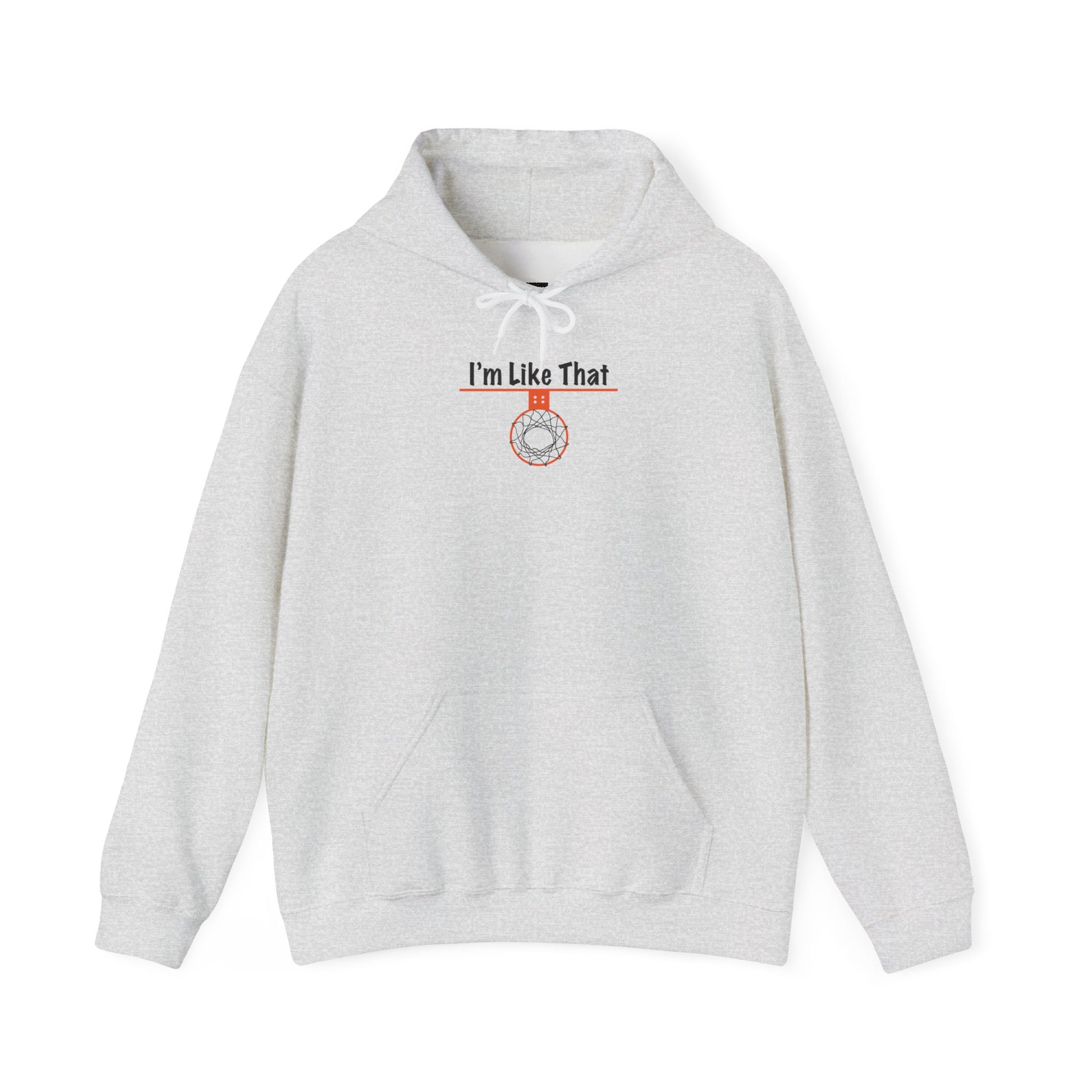 Comfy I'm Like That Hoodie - Hoop Conscious