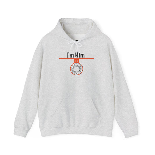 Comfy I'm Him Hoodie