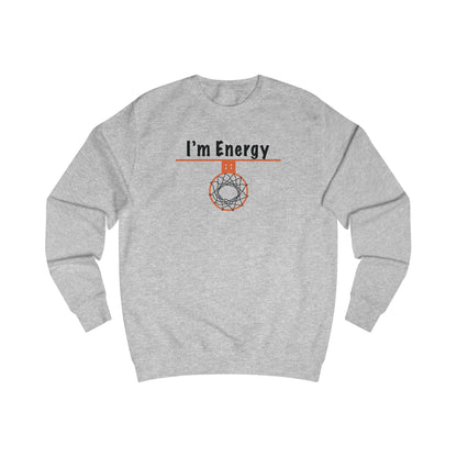 Cozy I'm Energy Unisex Energy Sweatshirt - Hoop Conscious