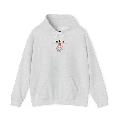 Comfy I'm Him Hoodie - Hoop Conscious