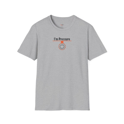 I'm Pressure Unisex Softstyle T-Shirt - Hoop Conscious