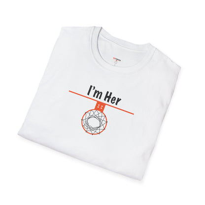I'm Her Softstyle T-Shirt - Hoop Conscious