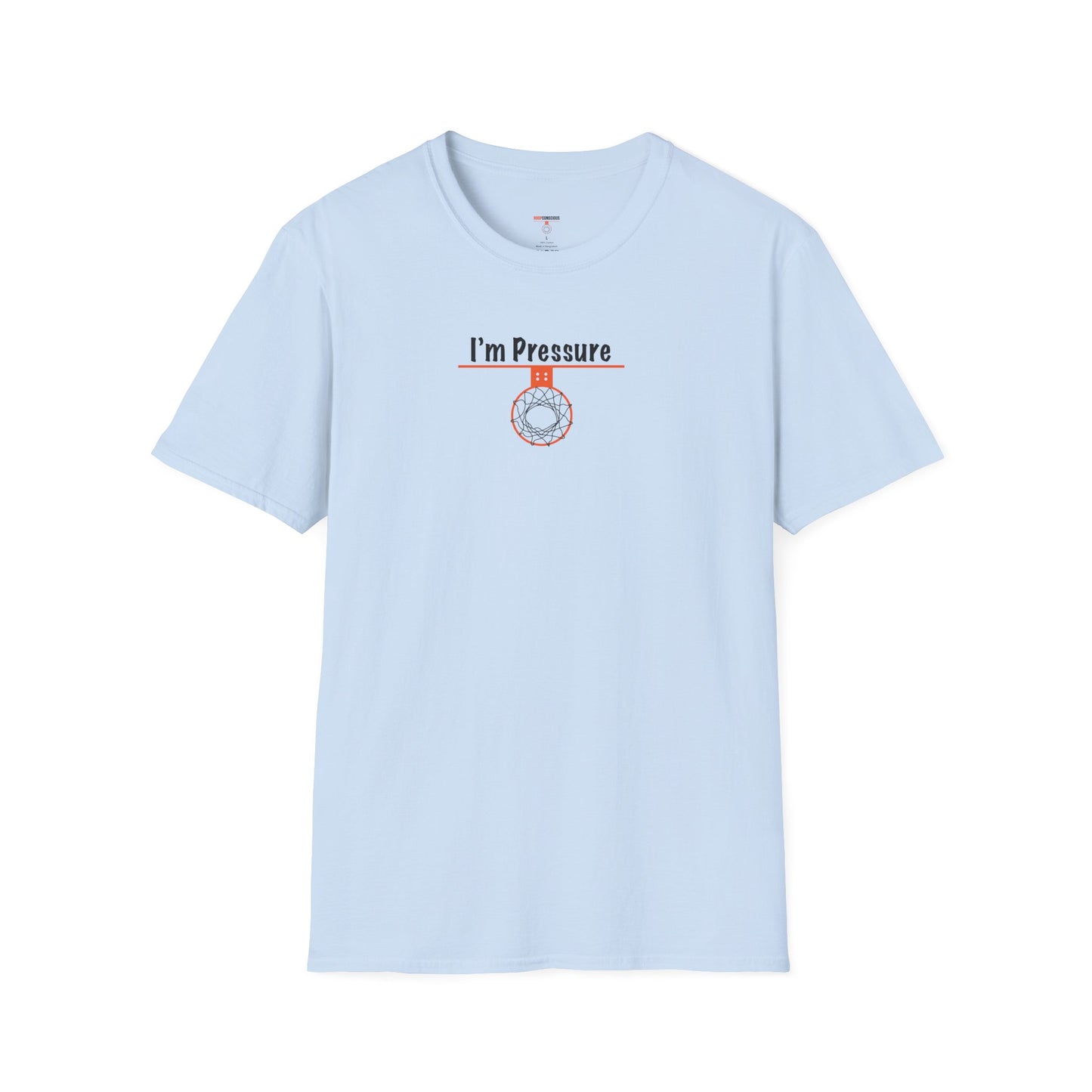 I'm Pressure Unisex Softstyle T-Shirt