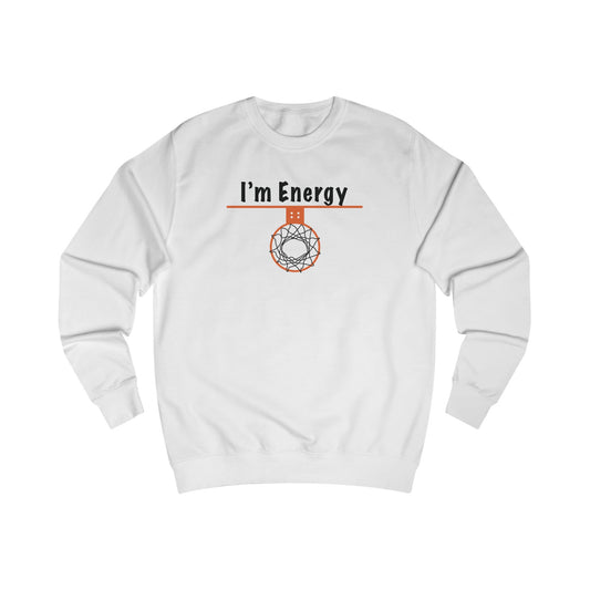Cozy I'm Energy Unisex Energy Sweatshirt - Hoop Conscious